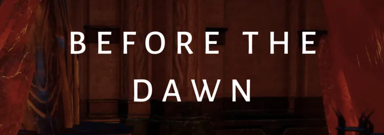 Before the Dawn