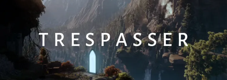 Trespasser