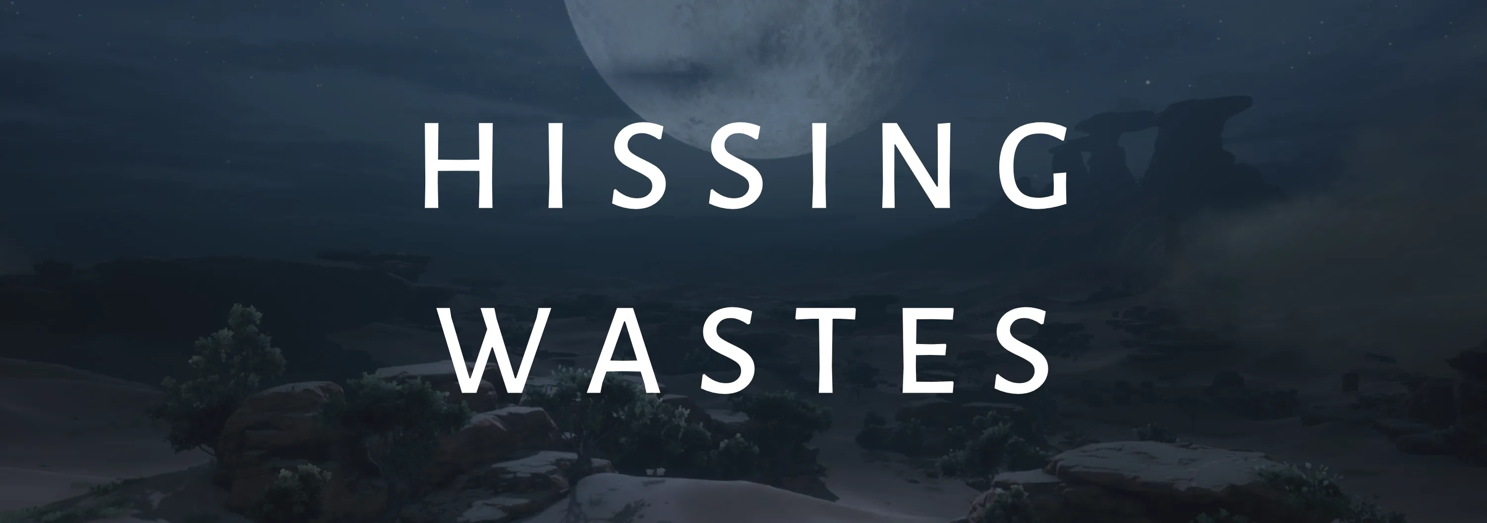 Hissing Wastes